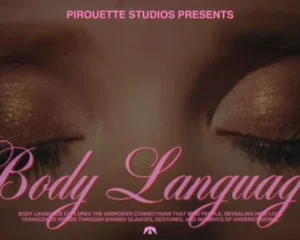 Body Language: a short film by Pirouette Studios (demo)